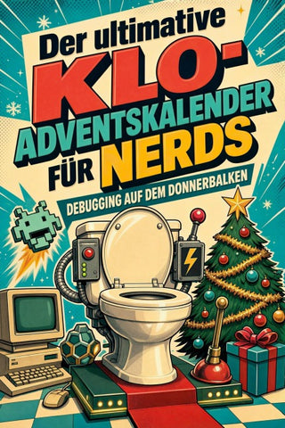 Der ultimative Klo-Adventskalender für Nerds