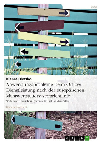 Anwendungsprobleme beim Ort der Dienstleistung nach der europäischen Mehrwertsteuersystemrichtlinie