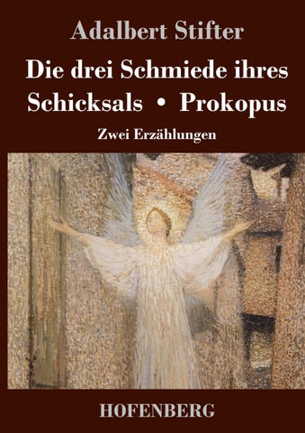 Die drei Schmiede ihres Schicksals / Prokopus