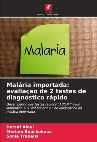 Malária importada: avaliação de 2 testes de diagnóstico rápido