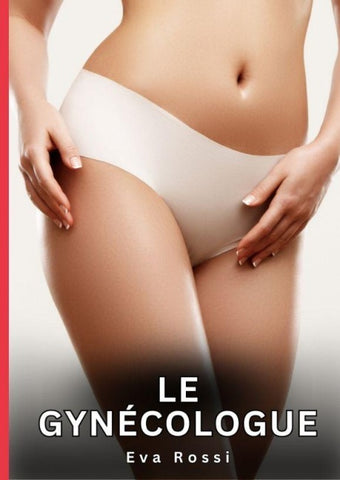 Le Gynécologue
