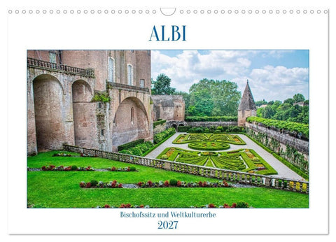 Albi - Bischofssitz und Weltkulturerbe (Wandkalender 2027 DIN A3 quer), CALVENDO Monatskalender