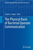 The Physical Basis of Bacterial Quorum Communication