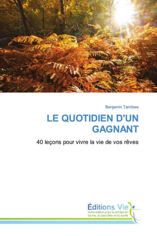 LE QUOTIDIEN D'UN GAGNANT