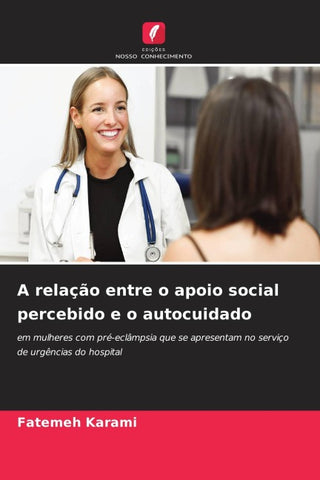 A relação entre o apoio social percebido e o autocuidado
