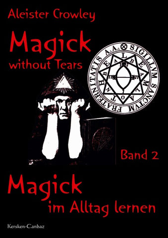 Magick without Tears - Band 2