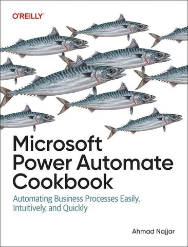 Microsoft Power Automate Cookbook