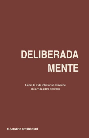 DELIBERADAMENTE