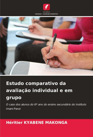 Estudo comparativo da avaliação individual e em grupo