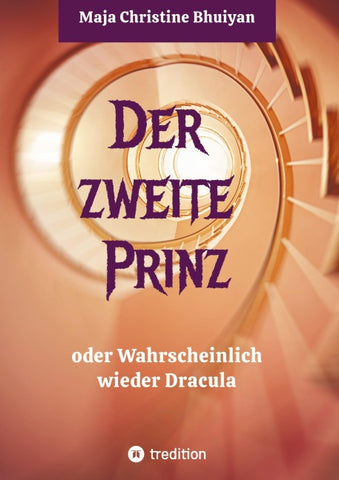 Der zweite Prinz oder wahrscheinlich wieder Dracula
