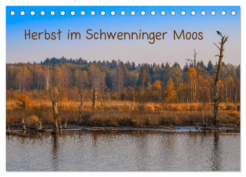 Herbst im Schwenninger Moos (Tischkalender 2027 DIN A5 quer), CALVENDO Monatskalender