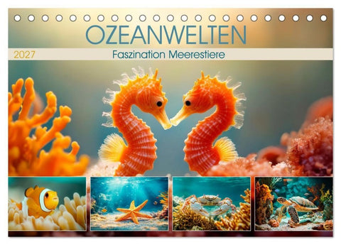 OZEANWELTEN Faszination Meerestiere (Tischkalender 2027 DIN A5 quer), CALVENDO Monatskalender