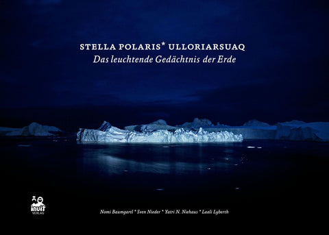 Stella Polaris Ulloriarsuaq