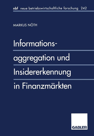 Informationsaggregation und Insidererkennung in Finanzmärkten