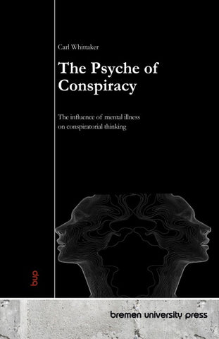 The Psyche of Conspiracy