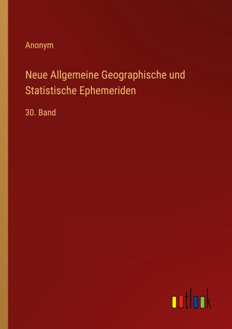 Neue Allgemeine Geographische und Statistische Ephemeriden
