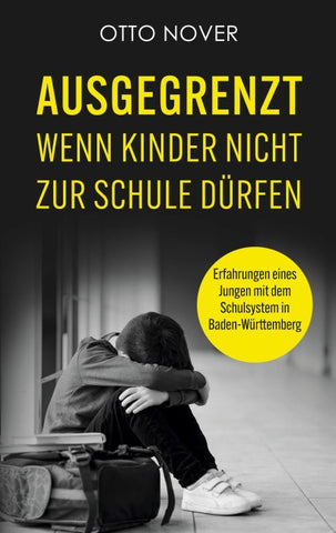 Ausgegrenzt. Wenn Kinder nicht zur Schule dürfen
