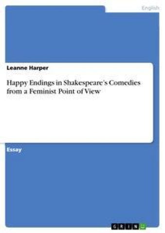 Happy Endings in Shakespeare's Comedies from a Feminist Point of View