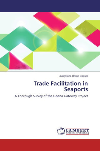 Trade Facilitation in Seaports