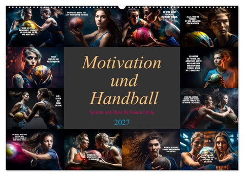 Motivation und Handball (Wandkalender 2027 DIN A2 quer), CALVENDO Monatskalender