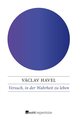 Versuch, in der Wahrheit zu leben