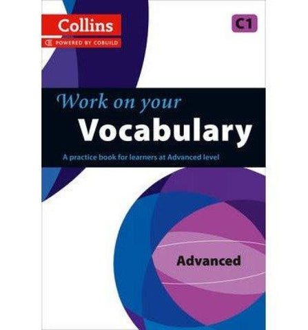 Work on Your Vocabulary - C1