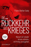 Die Rückkehr des Krieges