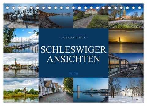 Schleswiger Ansichten (Tischkalender 2026 DIN A5 quer), CALVENDO Monatskalender