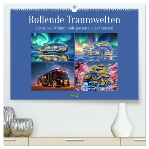 Rollende Traumwelten (hochwertiger Premium Wandkalender 2027 DIN A2 quer), Kunstdruck in Hochglanz