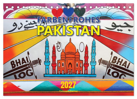 Farbenfrohes Pakistan (Tischkalender 2027 DIN A5 quer), CALVENDO Monatskalender