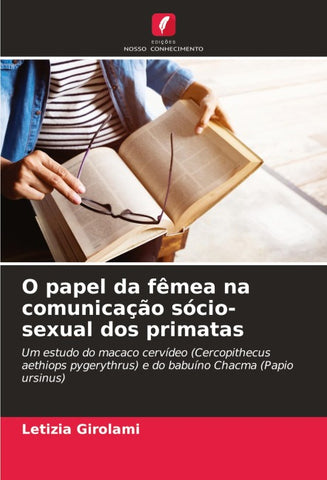 O papel da fêmea na comunicação sócio-sexual dos primatas