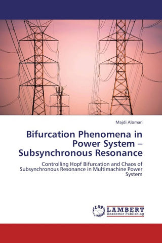 Bifurcation Phenomena in Power System - Subsynchronous Resonance