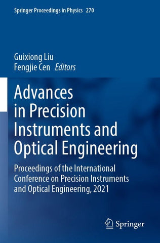 Advances in Precision Instruments and Optical Engineering