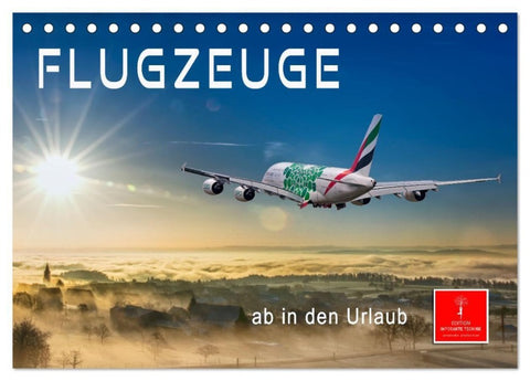 Flugzeuge - ab in den Urlaub (Tischkalender 2027 DIN A5 quer), CALVENDO Monatskalender