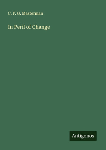 In Peril of Change
