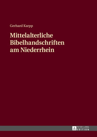 Mittelalterliche Bibelhandschriften am Niederrhein