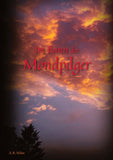 Im Bann der Mondpilger