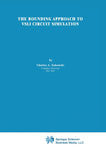 The Bounding Approach to VLSI Circuit Simulation