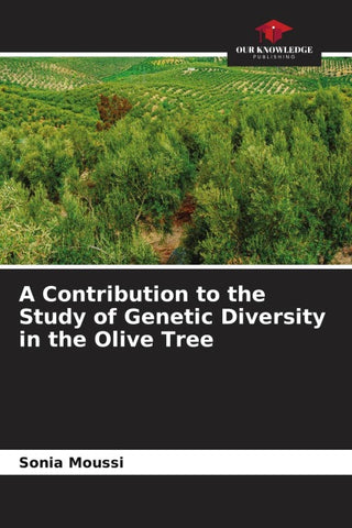 A Contribution to the Study of Genetic Diversity in the Olive Tree