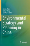 Environmental Strategy and Planning in China