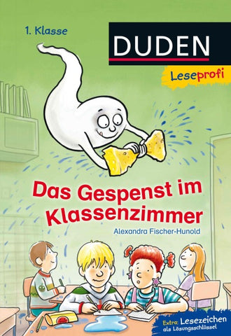 Duden Leseprofi – Das Gespenst im Klassenzimmer, 1. Klasse
