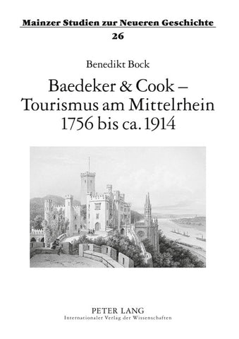 Baedeker & Cook – Tourismus am Mittelrhein 1756 bis ca. 1914