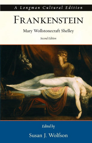 Frankenstein, A Longman Cultural Edition