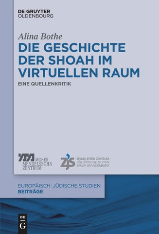 Die Geschichte der Shoah im virtuellen Raum
