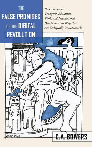The False Promises of the Digital Revolution