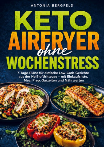 Keto Airfryer ohne Wochenstress