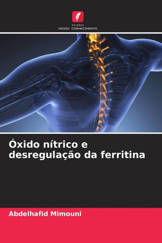 Óxido nítrico e desregulação da ferritina