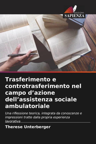 Trasferimento e controtrasferimento nel campo d'azione dell'assistenza sociale ambulatoriale