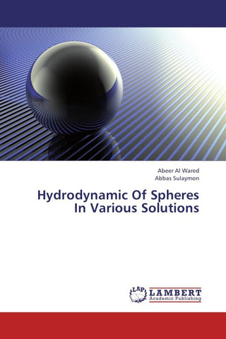 Hydrodynamic Of Spheres In Various Solutions