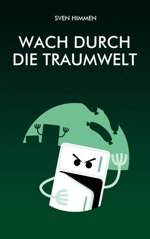 Wach durch die Traumwelt